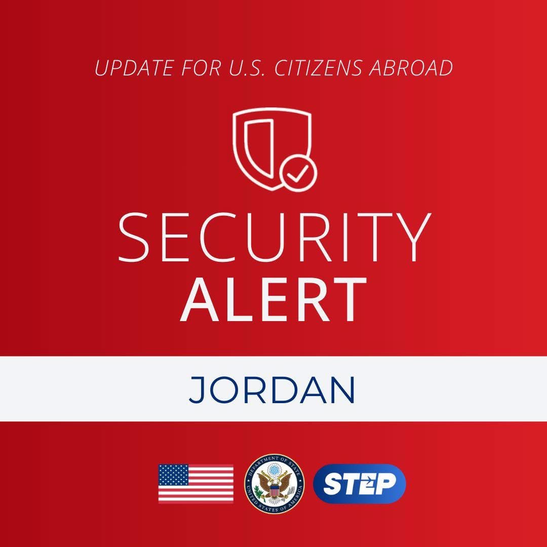 السفارة الأميركية في عمّان تحذر رعاياها وتدعوهم لمغادرة الأردن